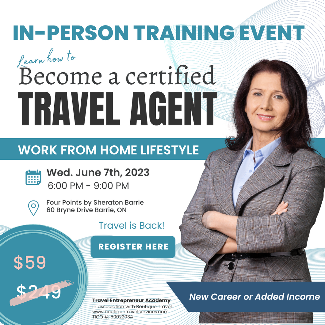 Learn to Become a Certified Travel Agent - Live in Barrie