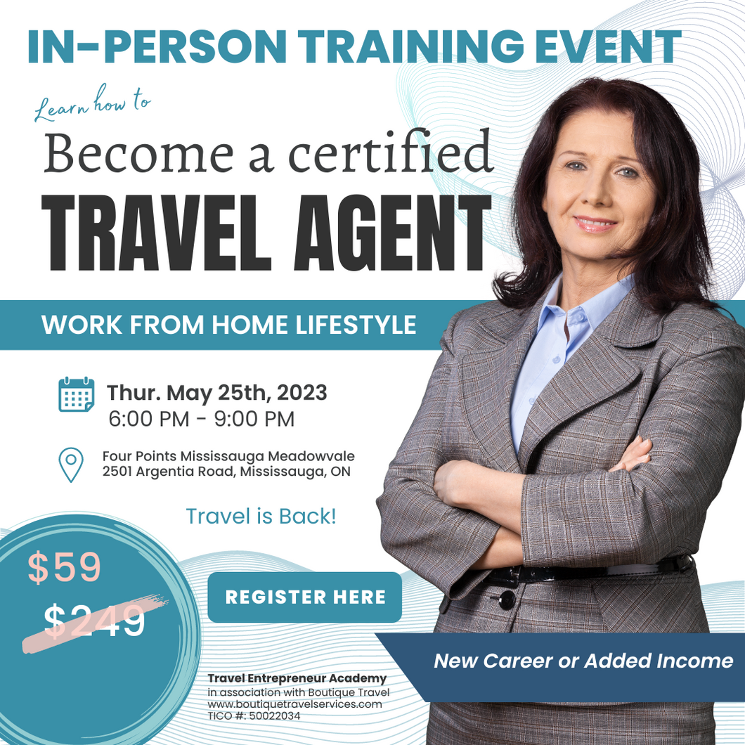 Learn to Become a Certified Travel Agent - Live in Mississauga 2023
