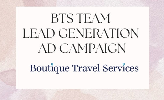 BTS Team Lead Generation Ad Campaign - $25 intervals